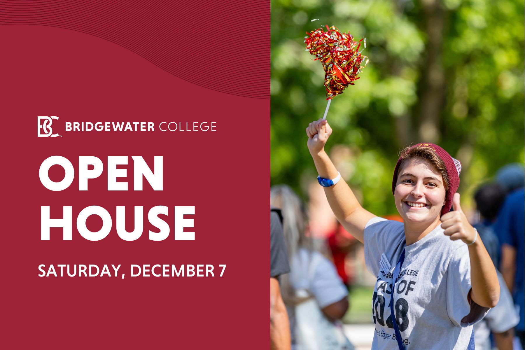 Bridgewater College. Open House. Saturday, October 19. Student giving thumbs up and cheering with a crimson and gold pom pom