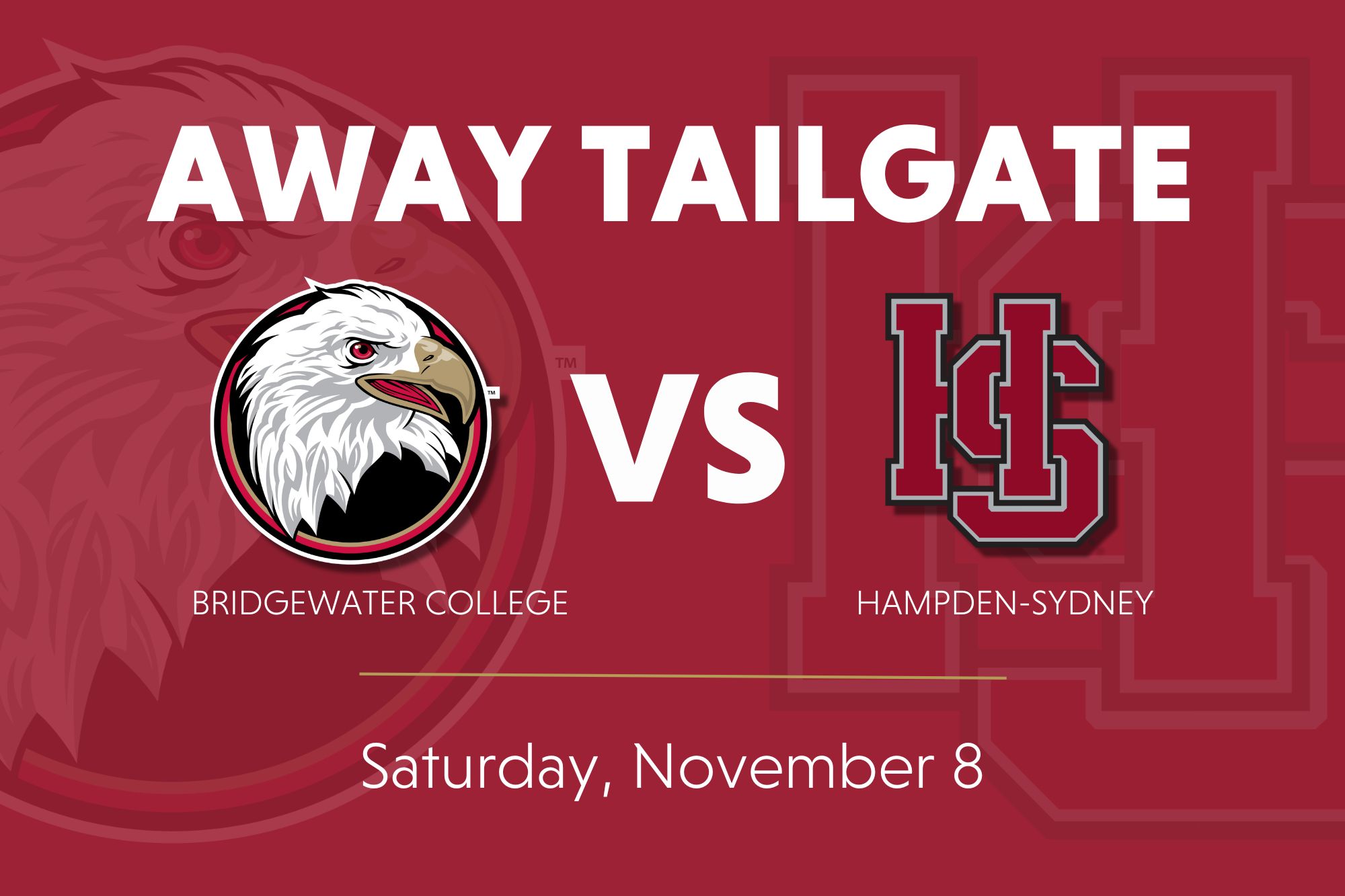 Away Tailgate at HSC Away Tailgate. Bridgewater College verse Hampden-Sydney. Saturday, November 8