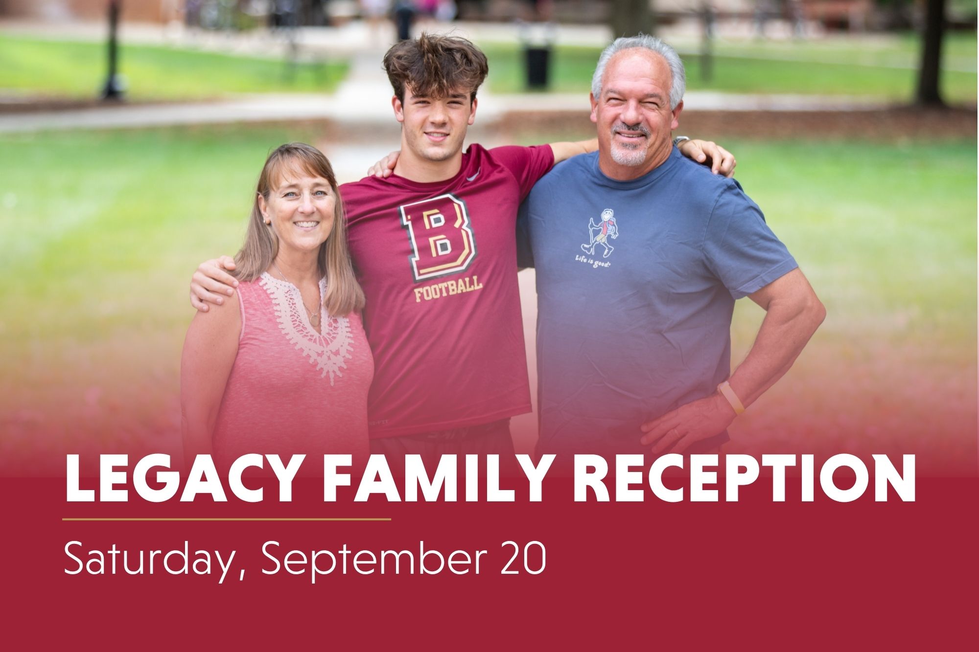 Legacy Family Reception Header_Sept 20 Legacy Family Reception. Saturday, September 20. Son standing between mother and father with his arms around them.